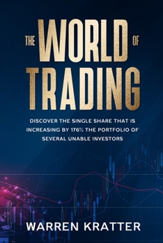 The World Of Trading: discover the single share that is increasing by 176% the portfolio of several unable investors