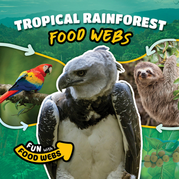 Paperback Tropical Rainforest Food Webs Book