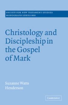 Paperback Christology and Discipleship in the Gospel of Mark Book