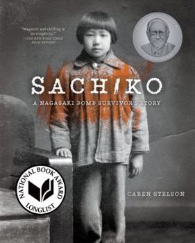 Hardcover Sachiko: A Nagasaki Bomb Survivor's Story Book