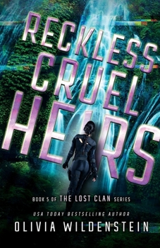 Reckless Cruel Heirs - Book #5 of the Lost Clan