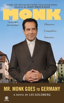 Mr. Monk Goes to Germany - Book #6 of the Mr. Monk