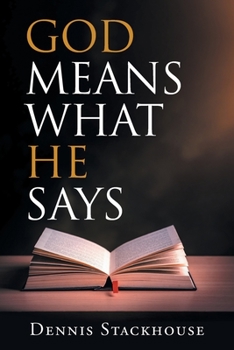 Paperback God Means What He Says Book