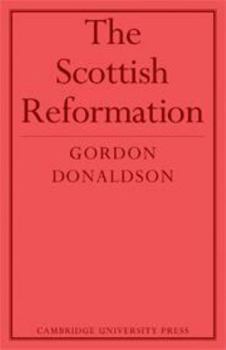 Hardcover The Scottish Reformation Book