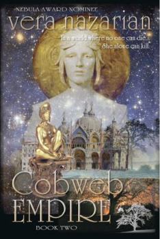 Cobweb Empire - Book #2 of the Cobweb Bride Trilogy