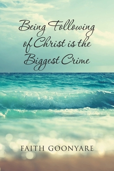 Paperback Being Following of Christ is the Biggest Crime Book