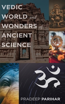 Hardcover Vedic World and Ancient Science Book