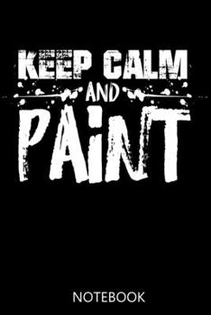 Paperback Painting Notebooks: 100 Pages - Blank Interior With Page Numbers - Paint Logbook - Painters Book