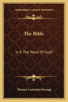 Paperback The Bible: Is It The Word Of God? Book