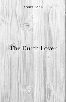 Paperback The Dutch Lover: Beyond World's Classics Book
