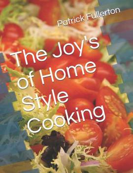 Paperback The Joy's of Home-style Cooking Book