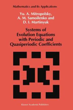 Paperback Systems of Evolution Equations with Periodic and Quasiperiodic Coefficients Book