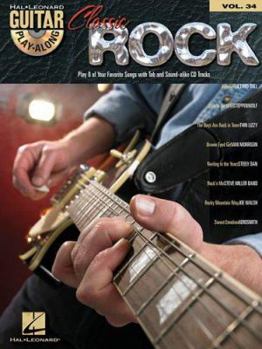 Paperback Classic Rock: Guitar Play-Along Volume 34 Book