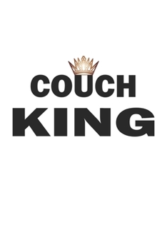 Couch King: Notebook, Journal with Funny Saying| checkered | 6x9 | 120 pages