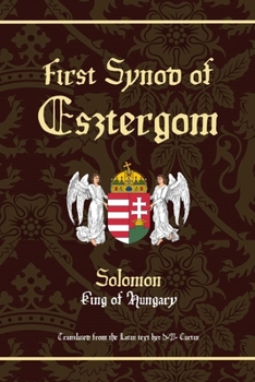 Paperback First Synod of Esztergom: 1114 AD Book