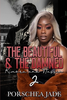 Paperback The Beautiful & The Damned 2: Kimora and Hassin Book