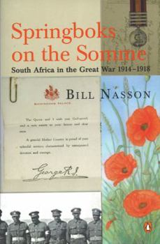 Paperback Springboks on the Somme: South Africa in the Great War 1914-1918 Book