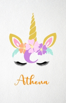 Athena A5 Lined Notebook 110 Pages: Funny Blank Journal For Lovely Magical Unicorn Face Dream Family First Name Middle Last Surname. Unique Student Teacher Scrapbook/ Composition Great For Home School