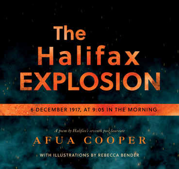 Hardcover The Halifax Explosion: 6 December 1917 at 9:05 in the Morning Book