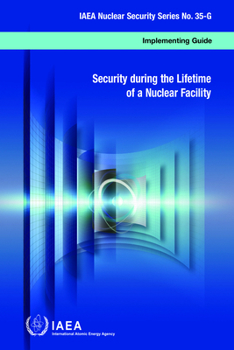 Paperback Security During the Lifetime of a Nuclear Facility Book