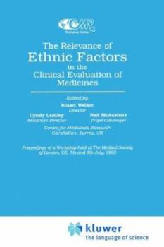 Hardcover The Relevance of Ethnic Factors in the Clinical Evaluation of Medicines: Medicines Book