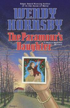 Paperback The Paramour's Daughter: A Maggie MacGowen Mystery Book