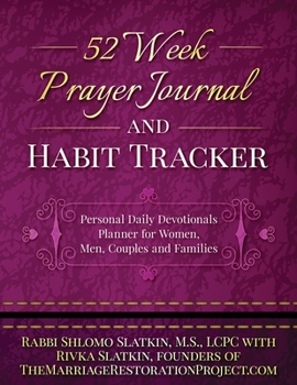52 Week Prayer Journal and Habit Tracker to Keep Track of Our Spiritual Life Together : Weekly Prayer Journal of Your Personal Daily Devotionals for Women, Men, Couples and Families