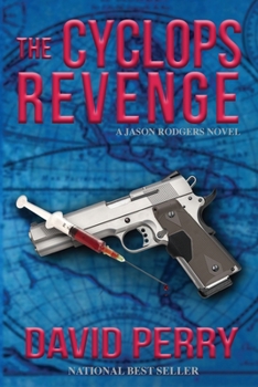 Paperback The Cyclops Revenge: A Jason Rodgers Novel Book