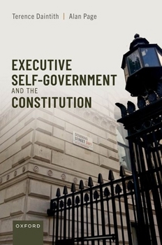 Hardcover Executive Self-Government and the Constitution Book