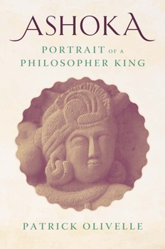 Hardcover Ashoka: Portrait of a Philosopher King Book