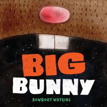 Hardcover Big Bunny: (Funny Bedtime Read Aloud Book for Kids, Bunny Book) Book