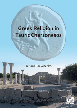 Paperback Greek Religion in Tauric Chersonesos Book