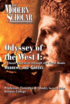 Audio CD The Modern Scholar - Odyssey Of The West I (1) Hebrews and Greeks (Volume 1) Book