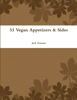 Paperback 53 Vegan Appetizers & Sides Book