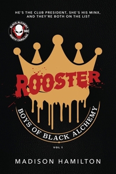 Rooster (Black Alchemy Motorcycle Club)