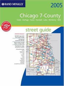 Spiral-bound Rand McNally Street Guide Chicago 7-County: Cook, DuPage, Kane, Kendall, Lake, McHenry, Will [With CDROM] Book
