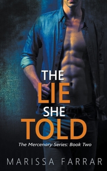 Paperback The Lie She Told Book