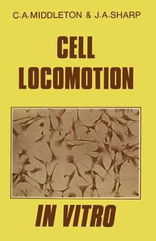 Paperback Cell Locomotion in Vitro: Techniques and Observations Book