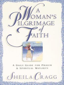 Paperback A Woman's Pilgrimage of Faith: A Daily Guide for Prayer and Spiritual Renewal Book