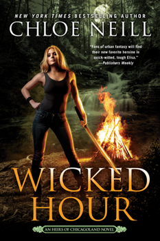 Wicked Hour - Book #2 of the Heirs of Chicagoland