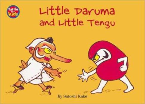 Hardcover Little Daruma & Little Tengu: A Japanese Children's Tale Book