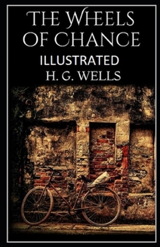 Paperback The Wheels of Chance Illustrated Book
