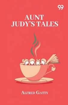 Aunt Judy's Tales