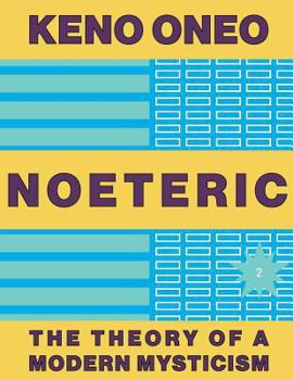 Paperback NOETERIC 2 - Der Mind als Agent der Evolution: Die Theorie einer modernen Mystik [German] Book