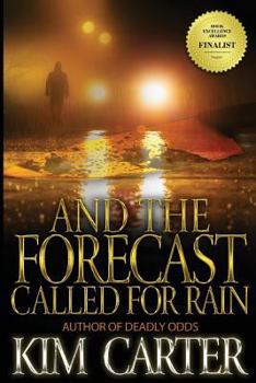 Paperback And The Forecast Called For Rain Book