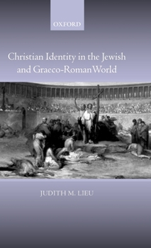 Hardcover Christian Identity in the Jewish and Graeco-Roman World Book