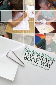 Paperback Teaching Writing the Draft Book Way Book