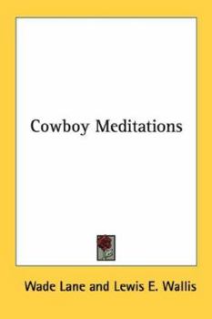 Cowboy Meditations