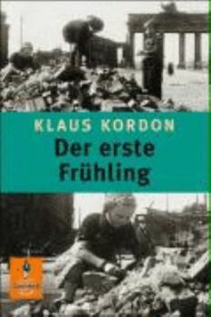 Der erste Frühling - Book #3 of the Trilogie der Wendepunkte