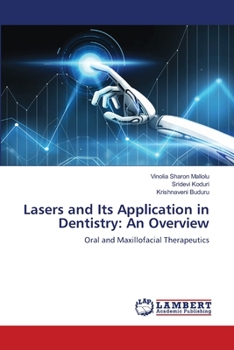 Paperback Lasers and Its Application in Dentistry: An Overview Book